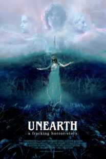 فیلم Unearth 2020