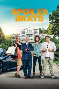 فیلم Spoiled Brats 2021