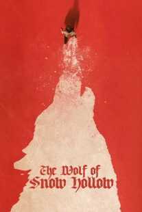 فیلم The Wolf of Snow Hollow 2020