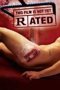 فیلم This Film Is Not Yet Rated 2006