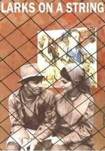 فیلم Larks on a String 1969