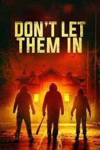 فیلم Don’t Let Them In 2020