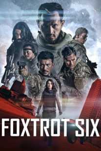 فیلم Foxtrot Six 2019