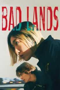فیلم Bad Lands 2023