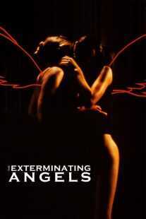 فیلم The Exterminating Angels 2006