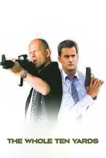فیلم The Whole Ten Yards 2004