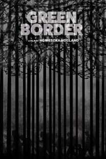 فیلم Green Border 2023
