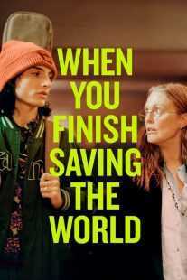 فیلم When You Finish Saving the World 2022