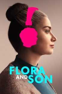 فیلم Flora and Son 2023