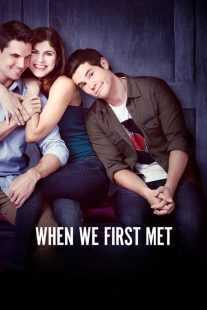 فیلم When We First Met 2018