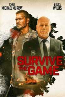 فیلم Survive the Game 2021