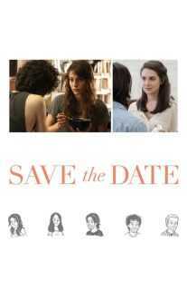 فیلم Save the Date 2012