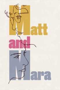 فیلم Matt and Mara 2024