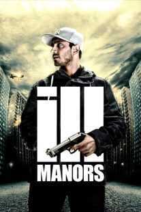 فیلم Ill Manors 2012