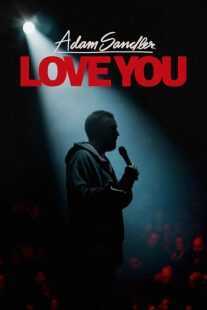 استندآپ کمدی Adam Sandler: Love You 2024