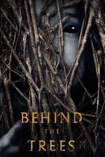 فیلم Behind the Trees 2019