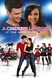 فیلم A Cinderella Story: If the Shoe Fits 2016