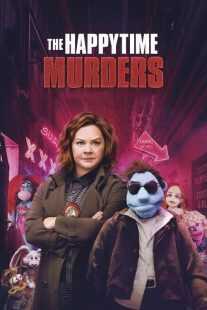 فیلم The Happytime Murders 2018