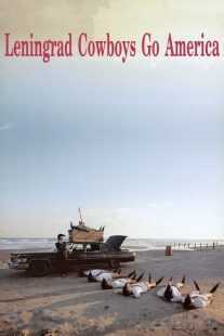 فیلم Leningrad Cowboys Go America 1989