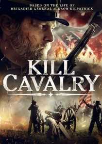 فیلم Kill Cavalry 2021