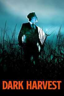 فیلم Dark Harvest 2023