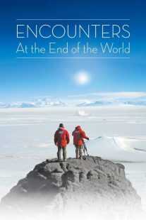 مستند Encounters at the End of the World 2007