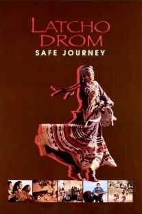 فیلم Latcho Drom 1993