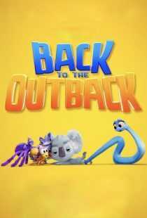 انیمیشن Back to the Outback 2021