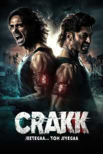 فیلم هندی Crakk: Jeetega… Toh Jiyegaa 2024