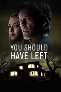 فیلم You Should Have Left 2020