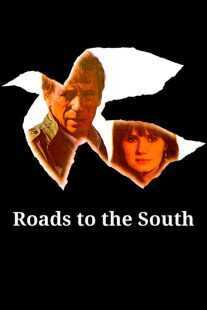 فیلم Roads to the South 1978