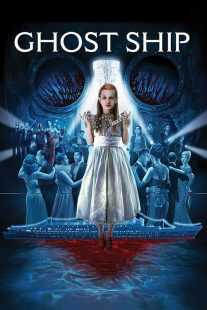 فیلم Ghost Ship 2002