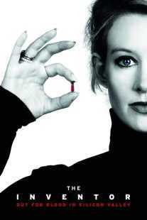 مستند The Inventor: Out for Blood in Silicon Valley 2019