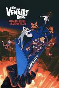 انیمیشن The Venture Bros.: Radiant Is the Blood of the Baboon Heart 2023