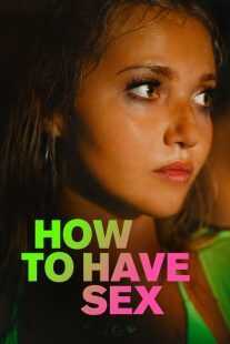 فیلم How to Have 3ex 2023