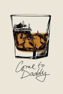 فیلم Come to Daddy 2019