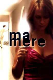 فیلم Ma mère 2004