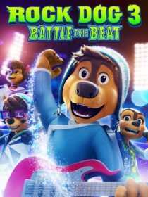انیمیشن Rock Dog 3 Battle the Beat 2022
