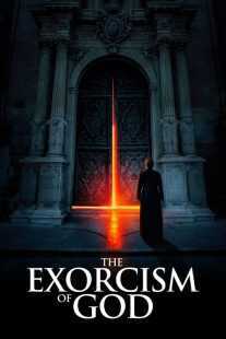 فیلم The Exorcism of God 2021
