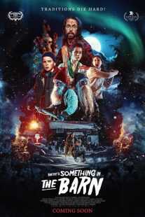 فیلم There’s Something in the Barn 2023