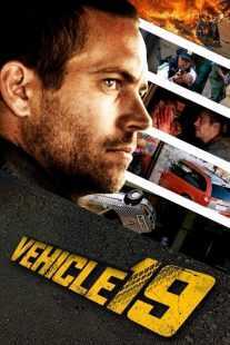 فیلم Vehicle 19 2013