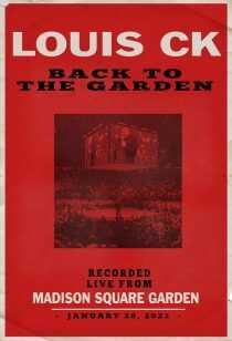 استندآپ کمدی Louis C.K.: Back to the Garden 2023