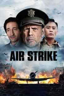 فیلم Air Strike 2018