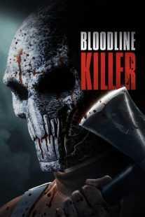 فیلم Bloodline Killer 2024