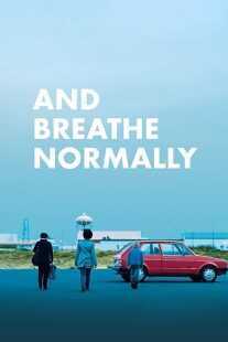 فیلم And Breathe Normally 2018