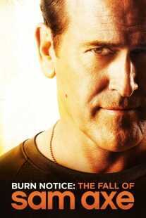 فیلم Burn Notice: The Fall of Sam Axe 2011