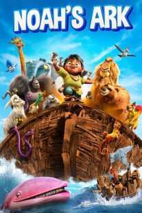 انیمیشن Noah’s Ark 2024