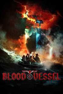 فیلم Blood Vessel 2019