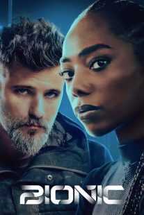 فیلم Bionic 2024