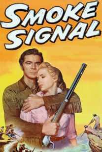 فیلم Smoke Signal 1955